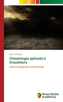 Climatologia aplicada à Arquitetura