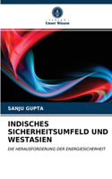 Indisches Sicherheitsumfeld Und Westasien