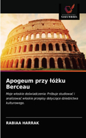 Apogeum przy lóżku Berceau