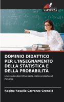 Dominio Didattico Per l'Insegnamento Della Statistica E Della Probabilità