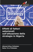 Effetti di fattori selezionati sull'attuazione della strategia in Nigeria