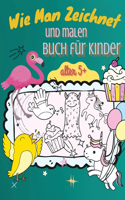 Wie Man Zeichnet Und Malen Buch für Kinder