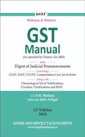 Mahajan & Motlani GST Manual - 2024 - 12th Edition Pocket Edition with Digest of Judicial Pronouncements containing CGST, IGST, UTGST , Compensation Cess Act & Rules