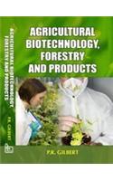 Agricultural Biotechnology, Forestry and Products