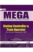 MEGA Metro Link Express for Gandhinagar and Ahmedabad Co. Ltd. (Station Controller & Train Operator) Recruitment Examination