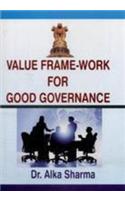 Value Frame-Work For Good Governance