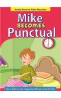 Mike Becomes Punctual