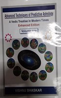 Advanced Techniques Predictive Astrology Vedic Treatise in Modern Times, 2 Vols.