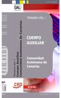 Cuerpo Auxiliar de la Comunidad Autonoma de Canarias. Temario Vol. I.