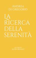 La ricerca della Serenità