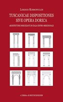 Tuscanicae Dispositiones Sive Opera Dorica: Architetture Doricizzanti in Italia Centro-Meridionale