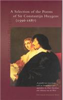 A Selection of the Poems of Sir Constantijn Huygens (1596-1687)
