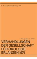 Verhandlungen der Gesellschaft für Ökologie Erlangen 1974