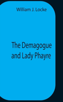 Demagogue And Lady Phayre