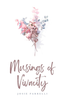 Musings of Vivacity