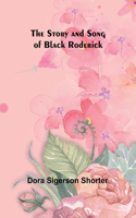 Story and Song of Black Roderick