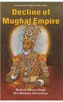 Decline Of Mughal Empire