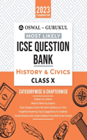 Oswal - Gurukul History & Civics Most Likely Question Bank For ICSE Class 10 (2023 Exam) - Categorywise & Chapterwise Topics, Latest Syllabus Pattern and Solved Papers