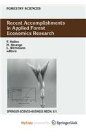 Recent Accomplishments in Applied Forest Economics Research