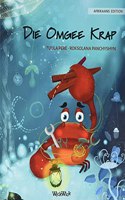 Die Omgee Krap (Afrikaans Edition of The Caring Crab)