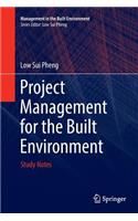 Project Management for the Built Environment