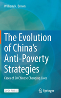 Evolution of China's Anti-Poverty Strategies