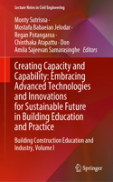 Creating Capacity and Capability: Embracing Advanced Technologies and Innovations for Sustainable Future in Building Education and Practice