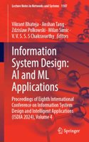 Information System Design, Ai and Ml Applications: Proceedings of Eighth International Conference on Information System Design and Intelligent Applications Isdia 2024 (4)