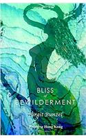 Bliss of Bewilderment