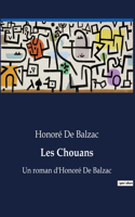 Les Chouans: Un roman d'Honoré De Balzac