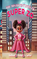 Misadventures of Super Zo