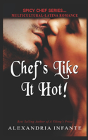 Chef's Like it Hot!