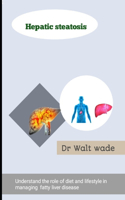 Hepatic steatosis
