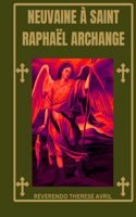 Neuvaine à Saint Raphaël Archange
