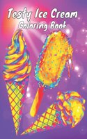 Testy Ice Cream Coloring Book: This is Different Kinds of ice cream coloring Book-for girls & boys-kids-Adult Also.50 wonderful illustrations.