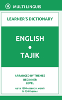 English-Tajik Learner's Dictionary (Arranged by Themes, Beginner Level): (Tajik Language)