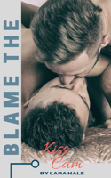 Blame The Kiss Cam