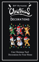 DIY Outdoor Christmas Decorations