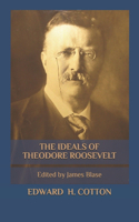 The Ideals of Theodore Roosevelt