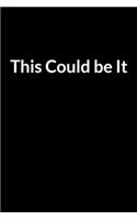 This Could be It: The Overweight African American Men's Guide to Saving Your Marriage through Text Messaging (for Men Only)