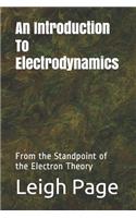 An Introduction To Electrodynamics