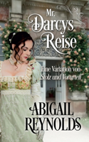 Mr. Darcys Reise