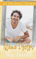 Island Doctor: a small island gay romance