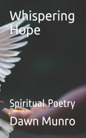 Whispering Hope: Spiritual Poetry