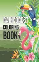Rainforest Coloring Book: Fun Activity Rainforest Animals and Plants Coloring Book for Adults Relaxation - Protect the Wildlife Gifts for People, Magnificent Rainforest Birds