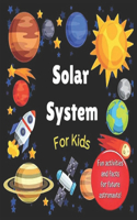 Solar System for Kids: Space activity book for budding astronauts who love learning facts and exploring the universe, planets and outer space. The perfect astronomy gift! 