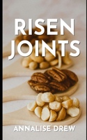 Risen Joints