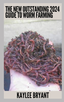 New Outstanding 2024 Guide To Worm Farming