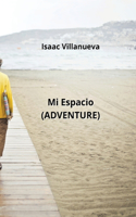 Mi Espacio (ADVENTURE)