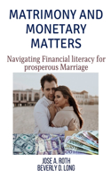 Matrimony and Monetary Matters